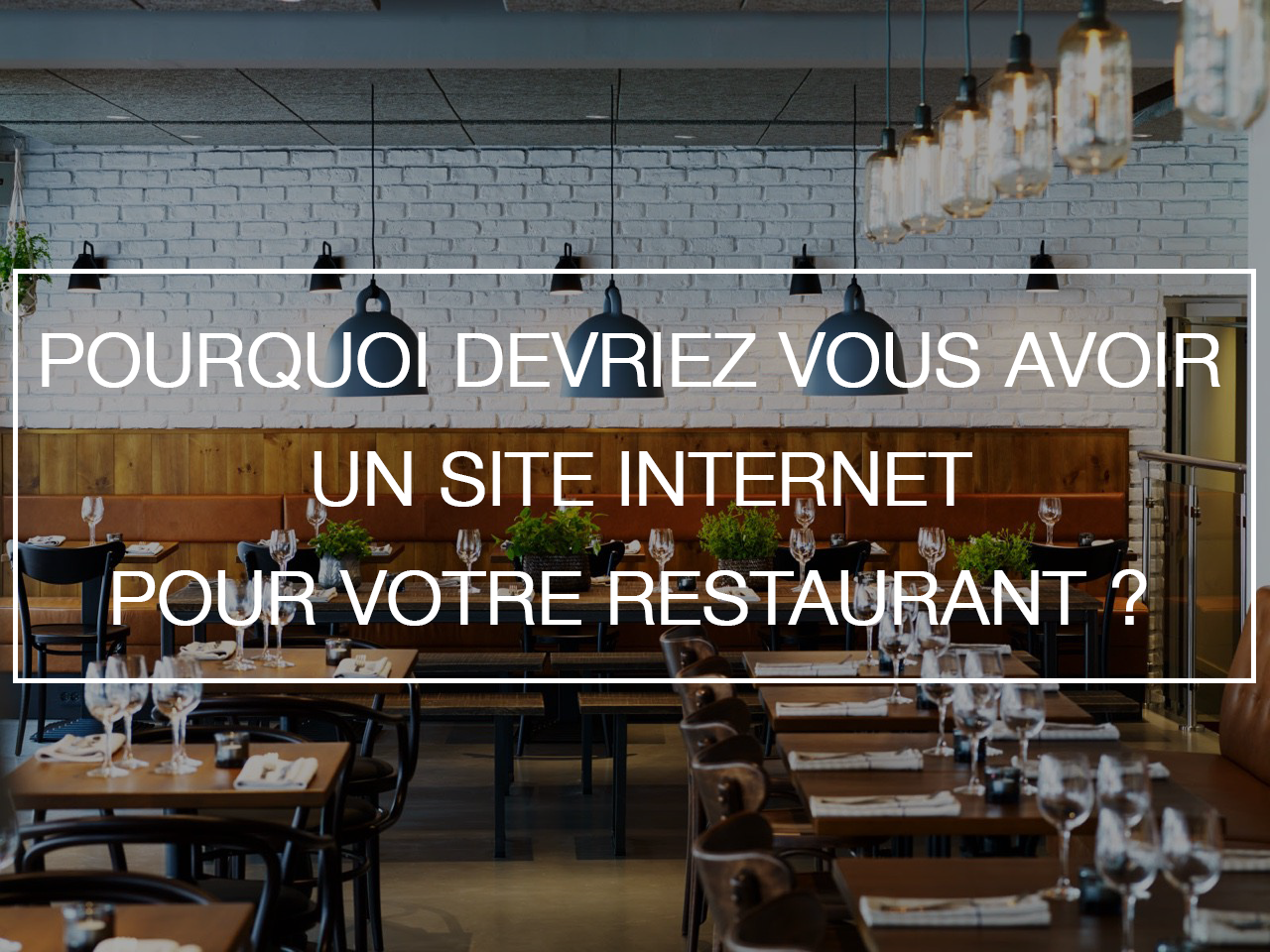 Pourquoi vous avez besoin d'un site web pour votre restaurant ? 